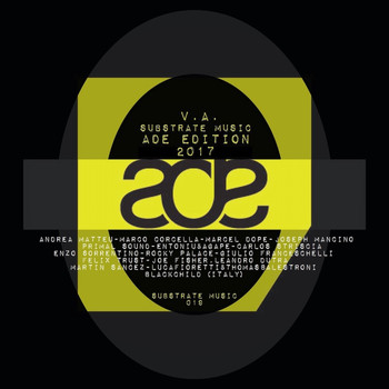 Various Artists - Substrate Music ADE Editions 2017