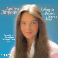 Andrea Jürgens - Solang ein Mädchen träumen kann