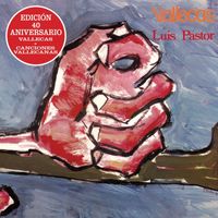 Luis Pastor - Vallecas. Edición Especial 40 Aniversario