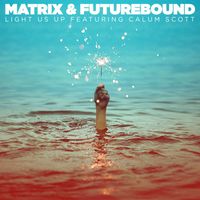 Matrix & Futurebound - Light Us Up (feat. Calum Scott) (Acoustic)