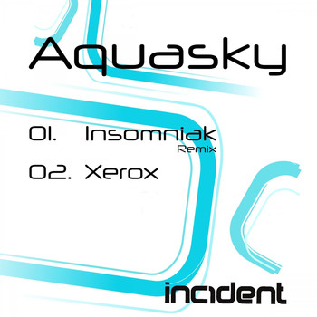 Aquasky - Insomniak (Remix) / Xerox