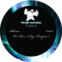 The Body Snatchers - We Here