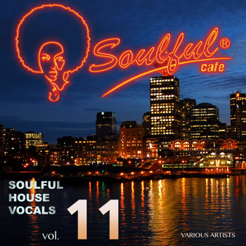 Various Artists - Soulful House Vocals, Vol. 11