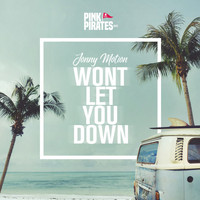 Jonny Motion - Won't Let You Down