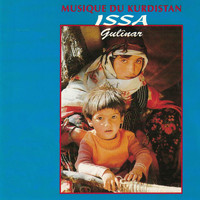 Issa - Gulînar: Musique du Kurdistan
