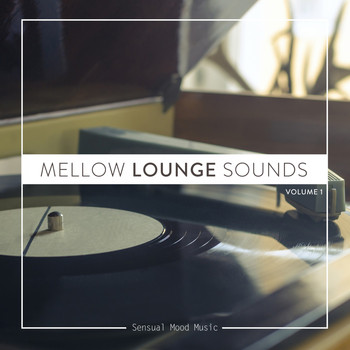 Various Artists - Mellow Lounge Sounds, Vol. 1