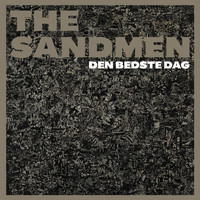 The Sandmen - Den Bedste Dag