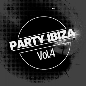 Various Artists - Party Ibiza, Vol. 4