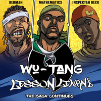 Wu-Tang - Lesson Learn’d (feat. Inspectah Deck and Redman)