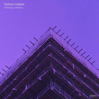 Domingo Caballero - Tachyon Catalyst