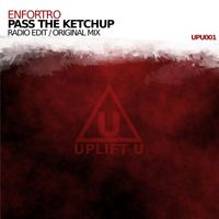 Enfortro - Pass The Ketchup