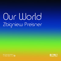 Zbigniew Preisner - Our World