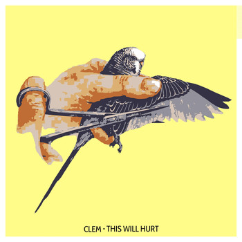 Clem - This Will Hurt