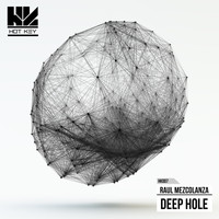Raul Mezcolanza - Deep Hole