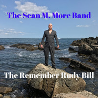 The Sean M. More Band - The Remember Rudy Bill
