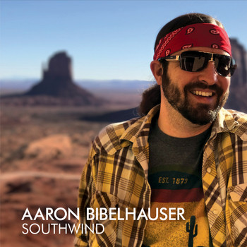 Aaron Bibelhauser - Southwind