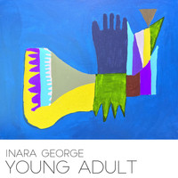 Inara George - Young Adult