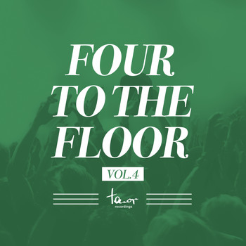 Various Artists - Four to the Floor, Vol. 4