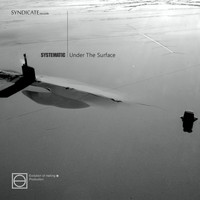 Systematic - Under The Surface