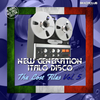 Various Artists - New Generation Italo Disco - The Lost Files, Vol. 5
