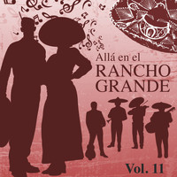 Maria Dolores Pradera - Alla en el Rancho Grande, Vol. 11