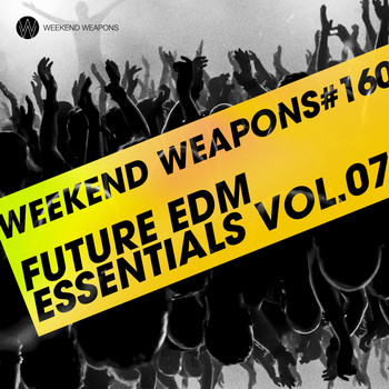 Various Artists - Future EDM Essentials Vol. 07