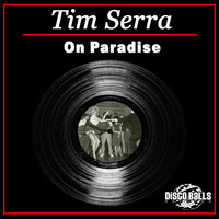 Tim Serra - On Paradise