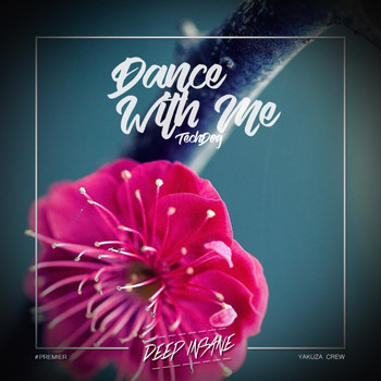 Techdog - Dance With Me