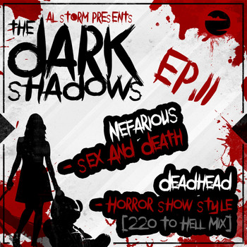 Nefarious, Deadhead - The Dark Shadows EP, Pt. 11