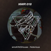 smoKINGhouse - Notorious
