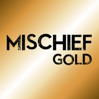 Mischief - Gold