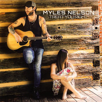 Myles Nelson - Treat You Right