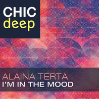 Alaina Terta - I'm In The Mood
