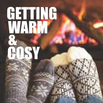 Various Artists - Getting Warm & Cosy