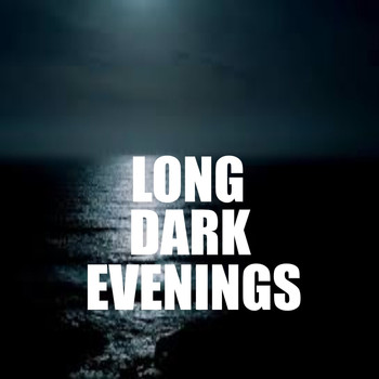 Various Artists - Long Dark Evenings