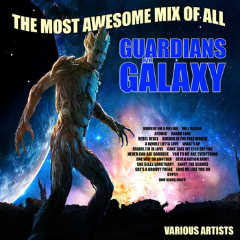 Various Artists - Guardians Of The Galaxy - The Most Awesome Mix Of All