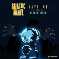 Galactic Marvl feat. Connor Foley - Save Me (Nebbra Remix)