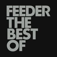 Feeder - The Best Of (Deluxe)