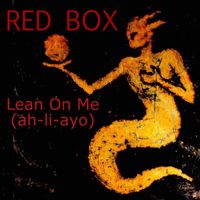 Red Box - Lean on Me (2017 Re-Record)