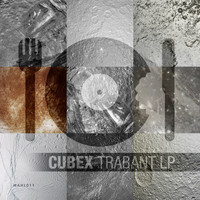 Cubex - Trabant LP