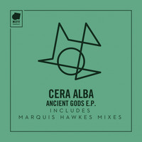 Cera Alba - Ancient Gods EP