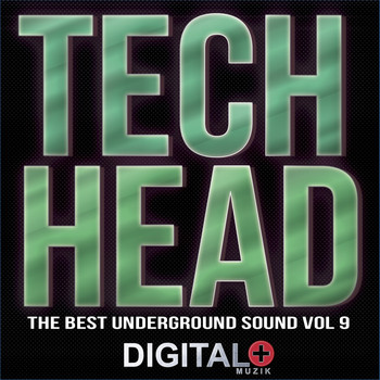 Various Artists - Tech Head The Best Underground Sound, Vol. 9