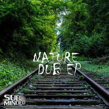 Dub FX - Nature Dub EP