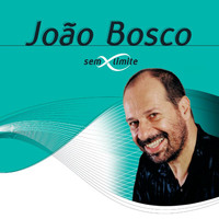 João Bosco - João Bosco Sem Limite