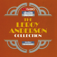 Leroy Anderson - The Leroy Anderson Collection