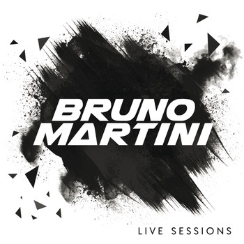 Bruno Martini - Live Sessions (Live)