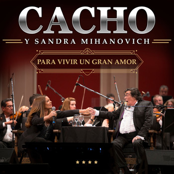 Cacho Castaña - Para Vivir Un Gran Amor (Live In Buenos Aires / 2016)