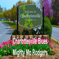 Mighty Mo Rodgers - Charlottesville Blues