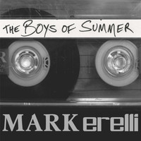 Mark Erelli - The Boys of Summer