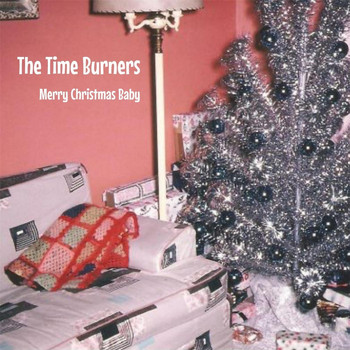The Time Burners - Merry Christmas Baby